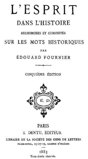 [Gutenberg 63804] • L'esprit dans l'histoire · Recherches et curiosités sur les mots historiques